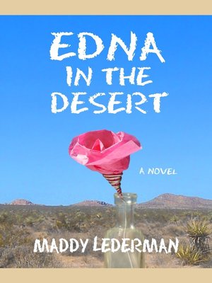 cover image of Edna in the Desert